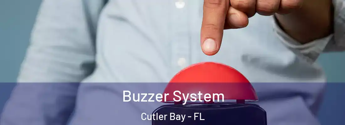  Buzzer System Cutler Bay - FL