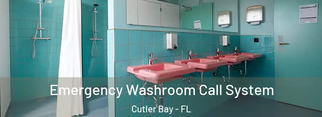  Emergency Washroom Call System Cutler Bay - FL