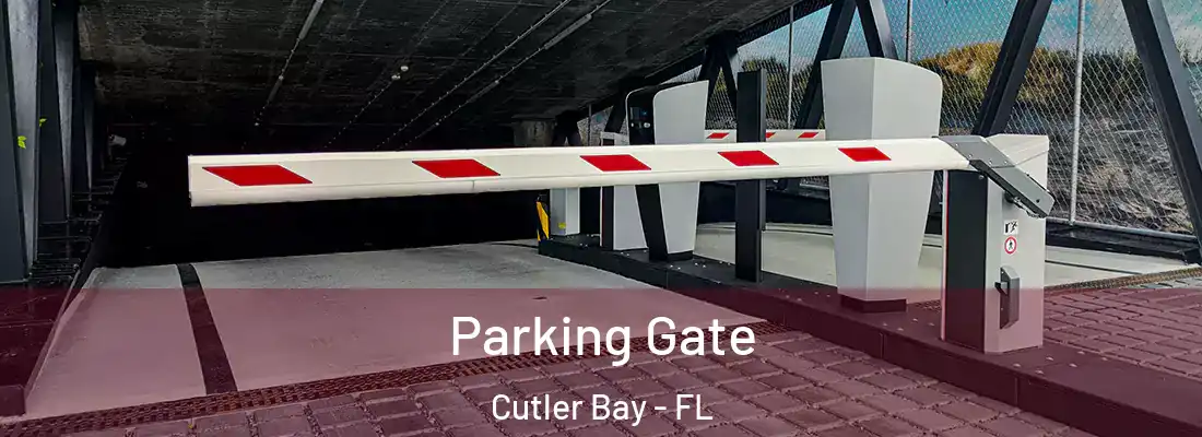  Parking Gate Cutler Bay - FL