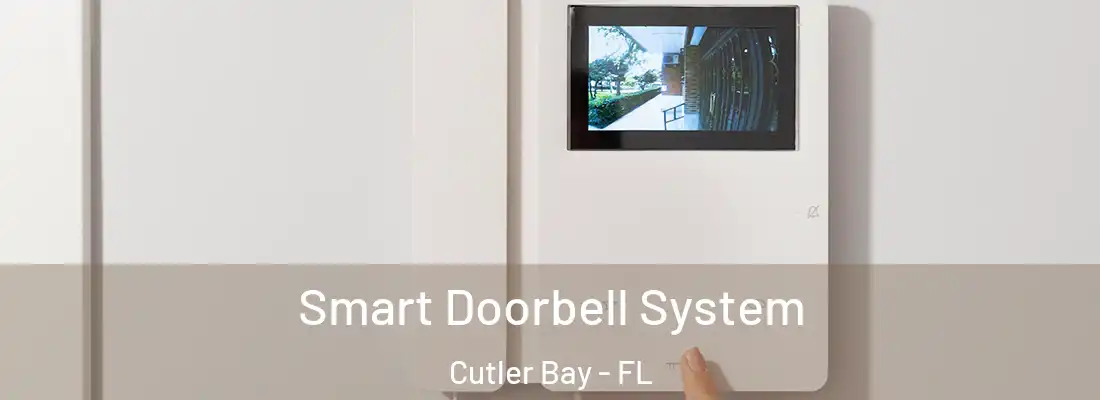  Smart Doorbell System Cutler Bay - FL